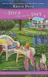 The Diva Digs Up the Dirt - Krista Davis - 9780425251348