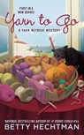Yarn to Go - Betty Hechtman - 9780425252215