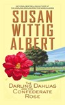 The Darling Dahlias and the Confederate Rose - Susan Wittig Albert - 9780425252260