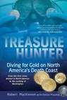 Treasure Hunter - Robert MacKinnon ; Dallas Murphy - 9780425253632