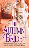 The Autumn Bride - Anne Gracie - 9780425259252