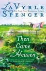 Then Came Heaven - Lavyrle Spencer - 9780425260951