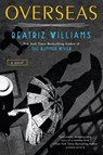 Overseas - Beatriz Williams - 9780425261262