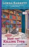 Not the Killing Type - Lorna Barrett - 9780425262115