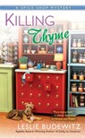 Killing Thyme - Leslie Budewitz - 9780425271803