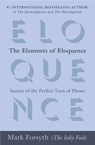 Forsyth, M: Elements of Eloquence - Mark Forsyth - 9780425276181