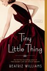 Tiny Little Thing - Beatriz Williams - 9780425278864