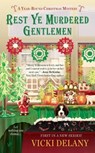 Rest Ye Murdered Gentlemen - Vicki Delany - 9780425280805