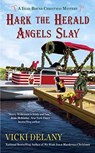 Hark The Herald Angels Slay - Vicki Delany - 9780425280829