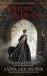 STUDY IN DEATH - Anna Lee Huber - 9780425281246