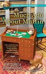 Much Ado About Muffin - Victoria Hamilton - 9780425282588