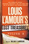 Louis L'Amour's Lost Treasures: Volume 2 - Louis L'Amour ; Beau L'Amour - 9780425284933