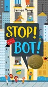 Stop! Bot! - James Yang - 9780425288832