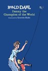 Danny the Champion of the World - Roald Dahl ; Quentin Blake - 9780425290088