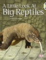 Bug Club Guided Non Fiction Year 1 Blue B A Little Look at Big Reptiles - Pauline Cartwright - 9780433004387
