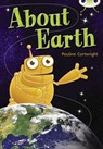 Bug Club Non Fiction Year Two Lime B About Earth - Pauline Cartwright - 9780433004431