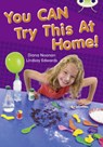 Bug Club Independent Non Fiction Year Two Gold A You CAN Try This at Home - Diana Noonan - 9780433004455