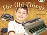 Bug Club NF Green C/1B The Old Things - Diana Noonan - 9780433004516