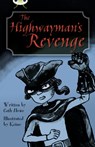 Bug Club Independent Fiction Year 5 Blue B The Highwayman's Revenge - Cath Howe - 9780435075750