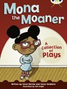 Bug Club Independent Fiction Year Two White B Mona the Moaner - Steve Barlow ; Steve Skidmore - 9780435076337