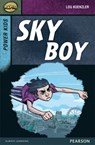 Rapid Stage 7 Set A: Power Kids: Sky Boy - Dee Reid ; Lou Kuenzler - 9780435152321