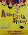 Literacy Evolve Year 1 Aaaarrgghh Spider! - Lydia Monks - 9780435153298