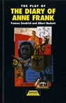The Play of the Diary Of Anne Frank - Frances Goodrich ; Albert Hackett - 9780435233143