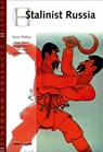 Heinemann Advanced History: Stalinist Russia - Steve Phillips - 9780435327200