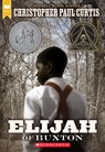 Elijah of Buxton (Scholastic Gold) - Christopher Paul Curtis - 9780439023450