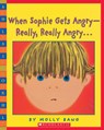 When Sophie Gets Angry - Really, Really Angry... - Molly Bang - 9780439598453