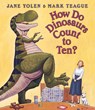 How Do Dinosaurs Count to Ten? - Jane Yolen - 9780439649490