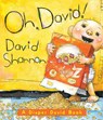 Oh, David! A Diaper David Book - David Shannon - 9780439688819