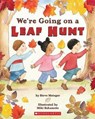 We're Going on a Leaf Hunt - Steve Metzger - 9780439873772