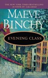 Evening Class - Maeve Binchy - 9780440223207