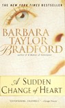 A Sudden Change of Heart - Barbara Taylor Bradford - 9780440235149