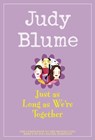 Just as Long as We're Together - Judy Blume - 9780440400752
