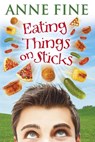 Eating Things on Sticks - Anne Fine - 9780440869375