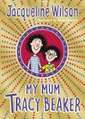 My Mum Tracy Beaker - Jacqueline Wilson - 9780440871521