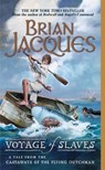 Voyage of Slaves: A Tale from the Castaways of the Flying Dutchman - Brian Jacques - 9780441015283