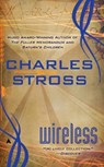 WIRELESS - Charles Stross - 9780441018932