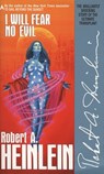 I Will Fear No Evil - Robert A. Heinlein - 9780441359172