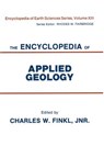 The Encyclopedia of Applied Geology -  - 9780442225377
