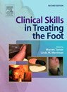 Clinical Skills in Treating the Foot - Warren (Pro-Dean (Contracts & Business Enterprise) Turner ; Linda M. (Associate Dean Postgraduate & External Affairs Merriman - 9780443071133