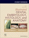 Student Workbook for Illustrated Dental Embryology, Histology and Anatomy - Margaret J. (Oral Biologist and Dental Hygienist; Previous Adjunct Instructor Fehrenbach - 9780443104251