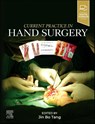 Current Practice in Hand Surgery - Jin Bo Tang ; David Elliot ; Roy Meals - 9780443109720