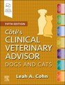Cote's Clinical Veterinary Advisor: Dogs and Cats - Leah Cohn - 9780443112461