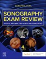 Sonography Exam Review: Physics, Abdomen, Obstetrics and Gynecology - Susanna (Senior Sonographer and Clinical Instructor (Retired) Ovel - 9780443115790