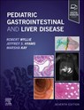 Pediatric Gastrointestinal and Liver Disease - Robert (Chief of Medical Operations Wyllie ; Jeffrey S. (Head Hyams ; Marsha Kay - 9780443117602