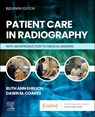 Patient Care in Radiography - Ruth Ann Ehrlich ; Dawn M. (Clinical Coordinator and Instructor Coakes - 9780443123542