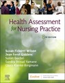 Health Assessment for Nursing Practice - Susan Fickertt Wilson ; Jean Foret (Dean and Professor Giddens - 9780443124433